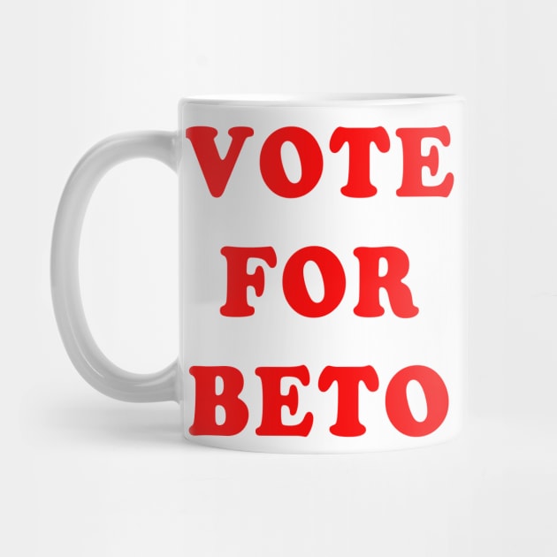 VOTE FOR BETO by Scarebaby